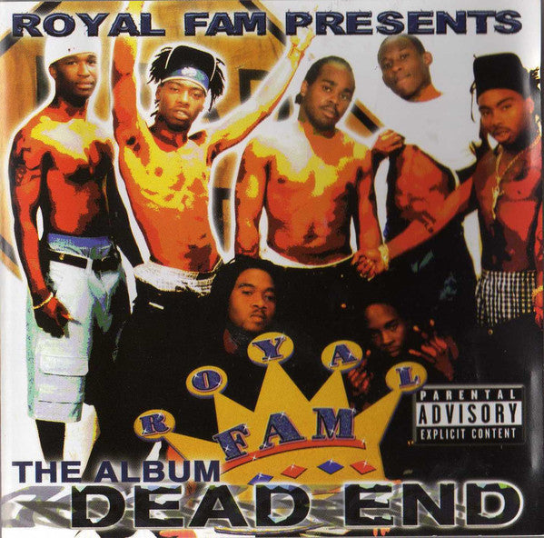 ROYAL FAM  - DEAD END