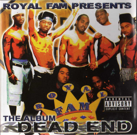ROYAL FAM  - DEAD END