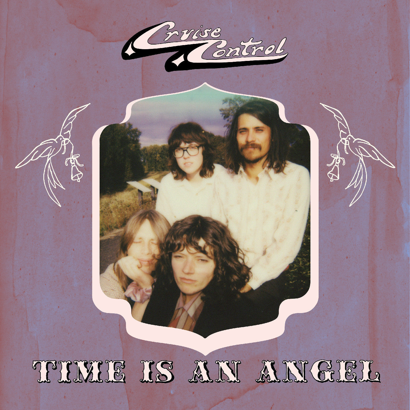CRUISE CONTROL - TIME IS AN ANGEL