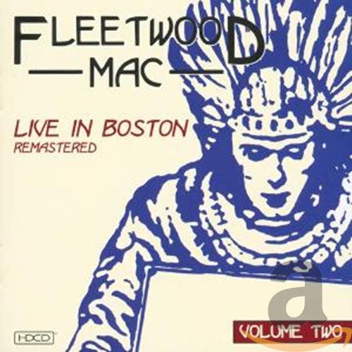 FLEETWOOD MAC - LIVE IN BOSTON VOL 2