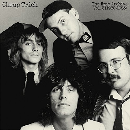 CHEAP TRICK - CHEAP TRICK: THE EPIC ARCHIVE VOL.2 (1980-1983)