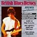 BECK, JEFF - BRITISH BLUES HEROES