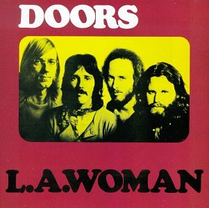 DOORS, THE - L.A. WOMAN