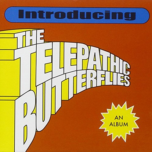 TELEPATHIC BUTTERFLIES - INTRODUCING