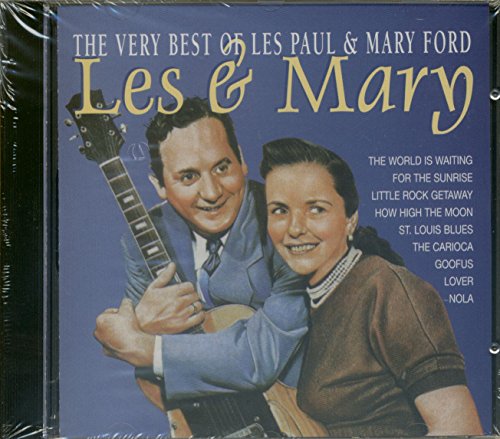 PAUL, LES & MARY FORD - VERY BEST OF