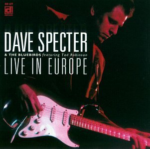 SPECTER, DAVE AND THE BLUEBIRDS - LIVE IN EUROPE