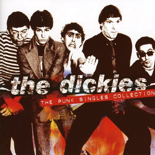 DICKIES - PUNK SINGLES COLLECTION