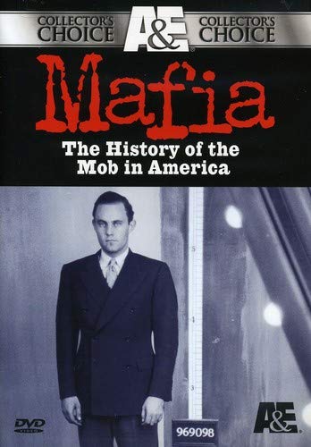 MAFIA:HISTORY OF THE MOB IN AM