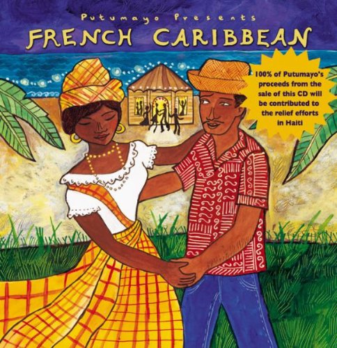 PUTUMAYO PRESENTS - FRENCH CARIBBEAN