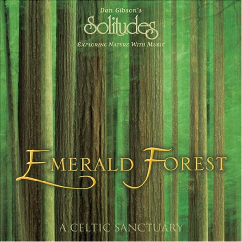 GIBSON, DAN (SOLITUDE - EMERALD FOREST  A CELTIC SANCT