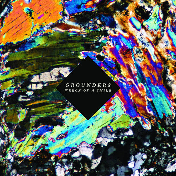 GROUNDERS  - WRECK OF A SMILE