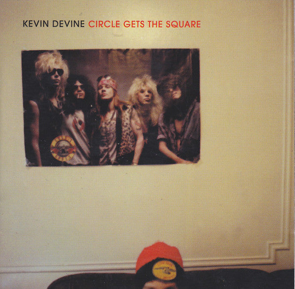 DEVINE, KEVIN  - CIRCLE GETS THE SQUARE