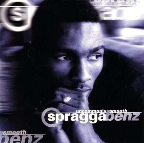 SPRAGGA BENZ - UNCOMMONLY SMOOTH