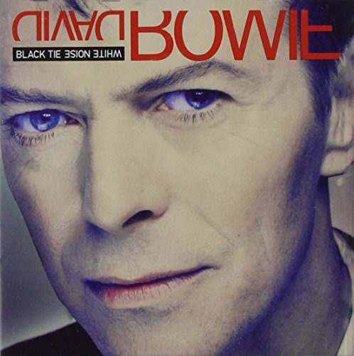 DAVID BOWIE - BLACK TIE WHITE NOISE