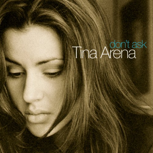 ARENA, TINA - DONT ASK