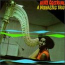 COLTRANE, ALICE - A MONASTIC TRIO