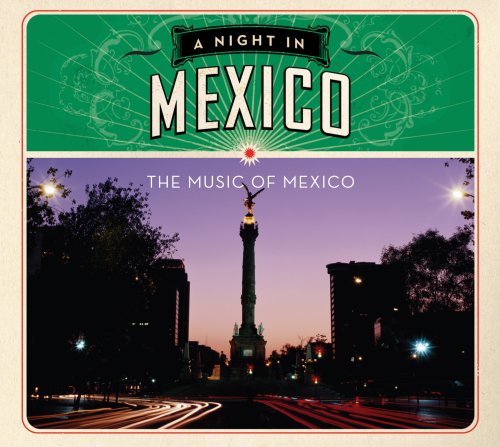 NIGHT IN MEXICO - NIGHT IN MEXICO