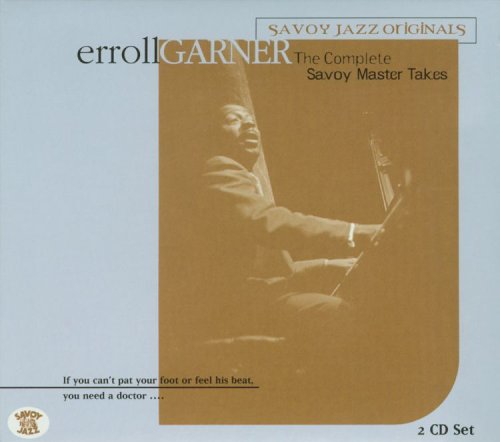 GARNER, ERROLL - COMPLETE SAVOY MASTER TAKES