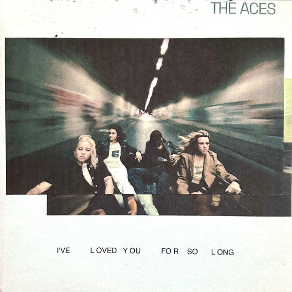 THE ACES (11) - I'VE LOVED YOU FOR SO LONG