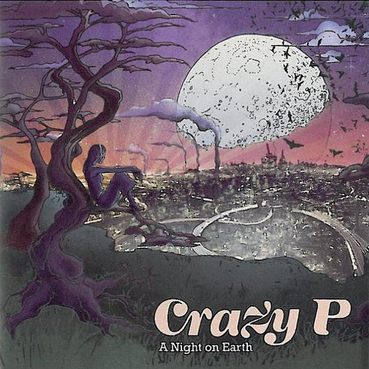 CRAZY P  - A NIGHT ON EARTH