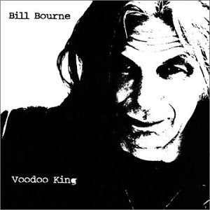 BOURNE, BILL - VOODOO KING