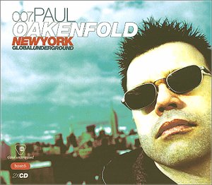 GLOBAL UNDERGROUND - PAUL OAKENFOLD: NY