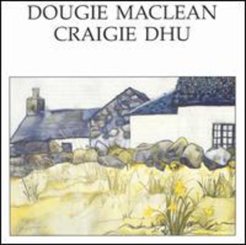 DOUGIE MACLEAN - CRAIGIE DHU