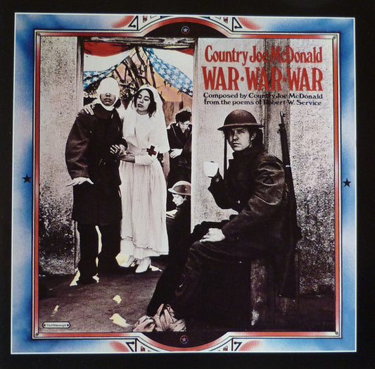 MCDONALD, COUNTRY JOE  - WAR WAR WAR
