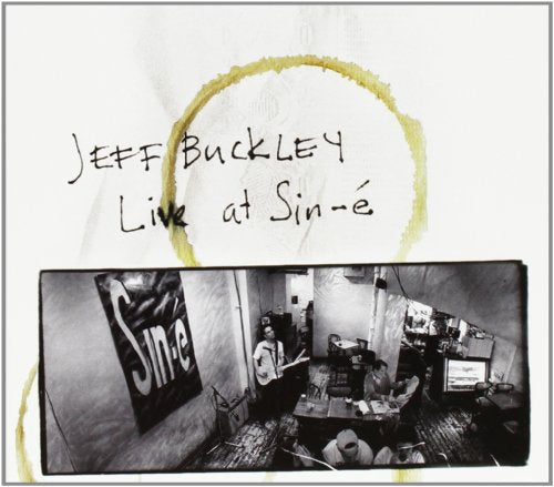 BUCKLEY, JEFF - LIVE AT SIN-E