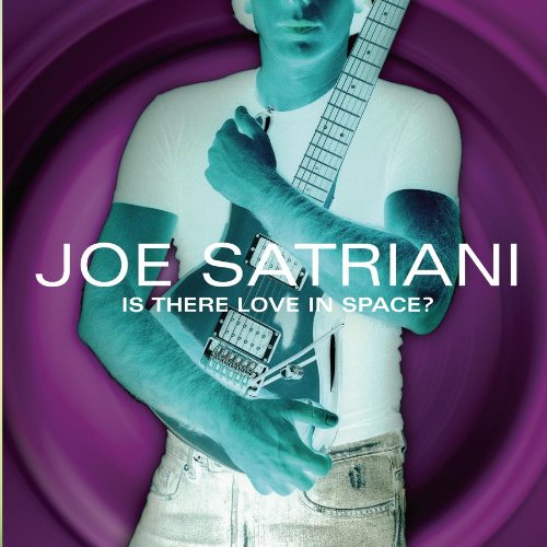 SATRIANI, JOE - IS THERE LOVE IN SPACE?