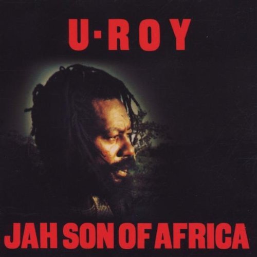 U ROY - JAH SON OF AFRICA