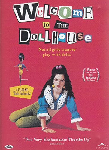 WELCOME TO THE DOLLHOUSE