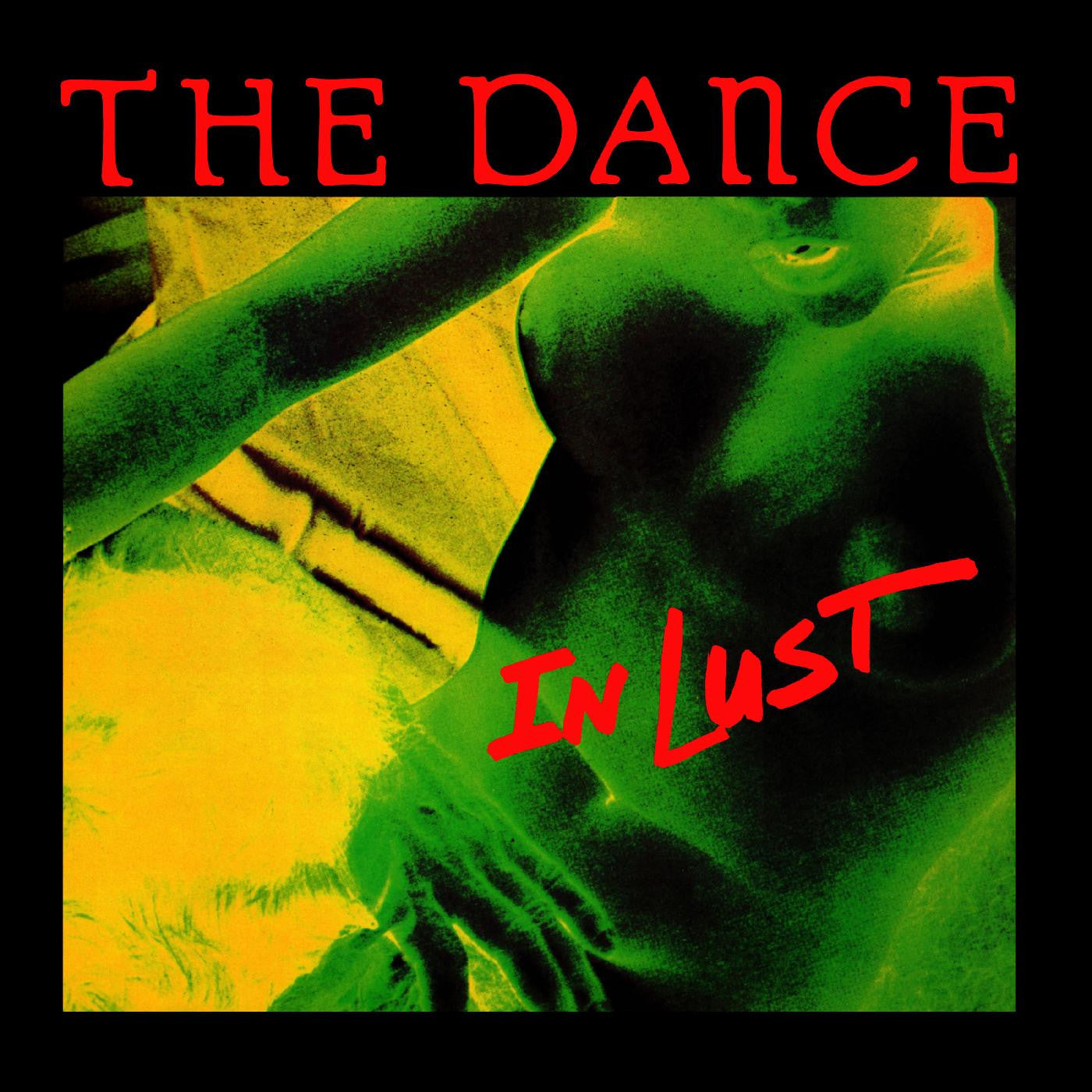 DANCE, THE - IN LUST
