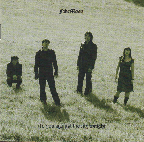 FAKE MOSS  - IT'S YOU AGAINST THE CITY TONIGHT