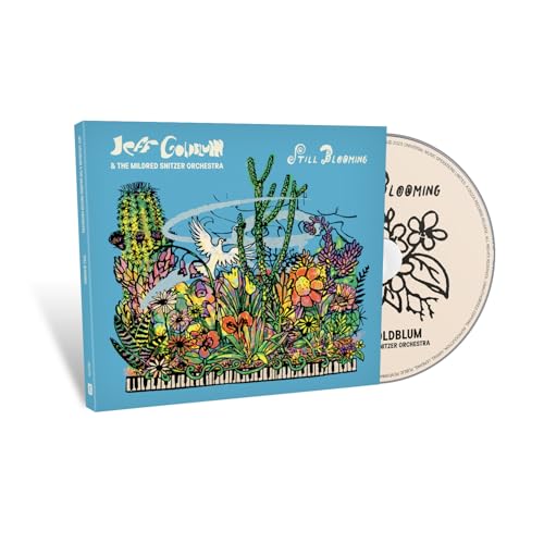 JEFF GOLDBLUM & THE MILDRED SNITZER ORCHESTRA - STILL BLOOMING (CD)