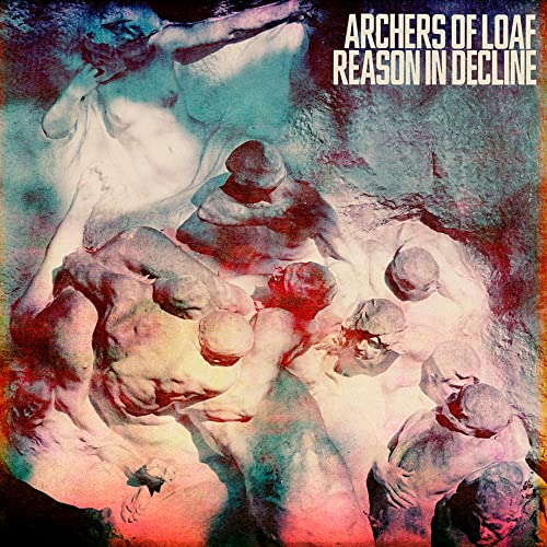 ARCHERS OF LOAF  - REASON IN DECLINE