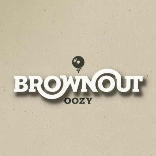 BROWNOUT  - OOZY