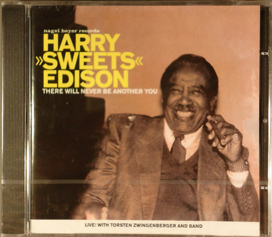 EDISON, HARRY "SWEETS"  - THERE WILL NEVER BE ANOTHER YOU