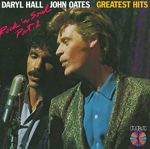 HALL & OATES - GREATEST HITS--ROCK 'N' SOUL, PART 1