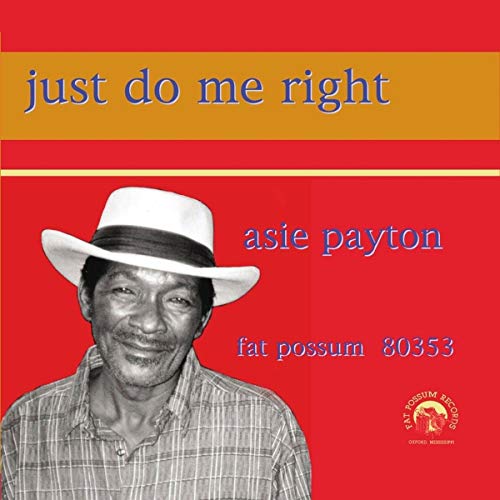 ASIE PAYTON - JUST DO ME RIGHT (VINYL)