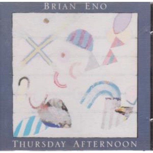 ENO, BRIAN  - THURSDAY AFTERNOON
