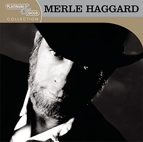 HAGGARD, MERLE  - PLATINUM & GOLD COLLECTION