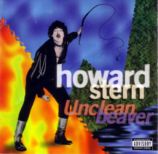 STERN, HOWARD  - UNCLEAN BEAVER