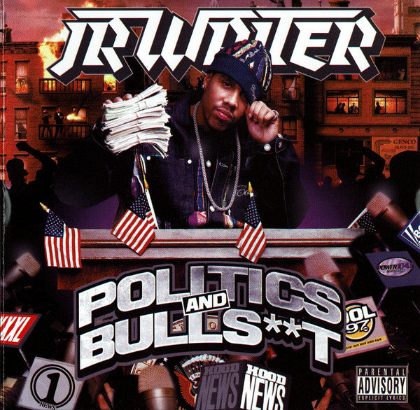 WRITER, J.R.  - POLITICS N BULLSHIT