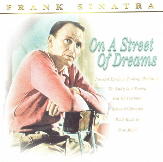 SINATRA, FRANK  - ON A STREET OF DREAMS