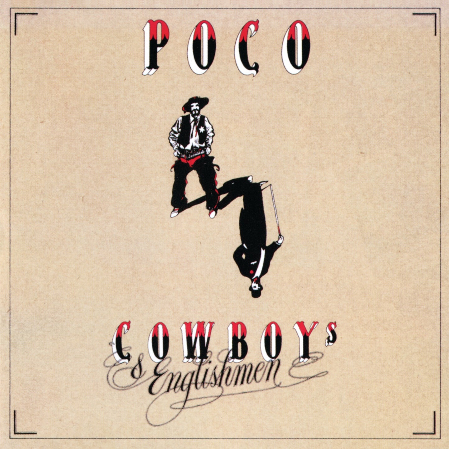 POCO  - COWBOYS & ENGLISHMEN