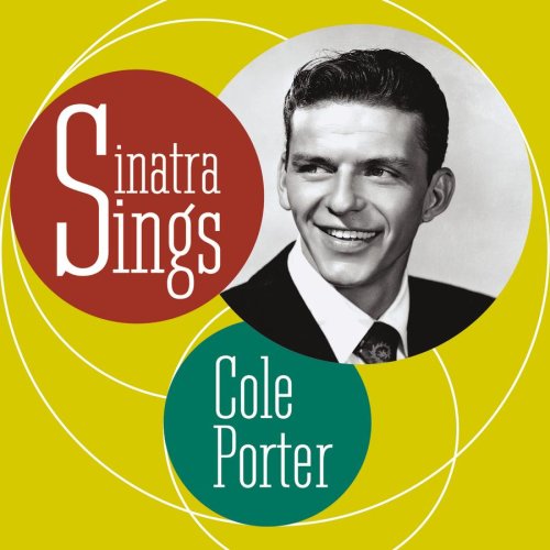 SINATRA, FRANK - SINATRA SINGS COLE PORTER