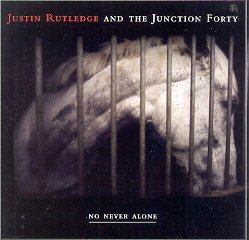 RUTLEDGE, JUSTIN - NO NEVER ALONE