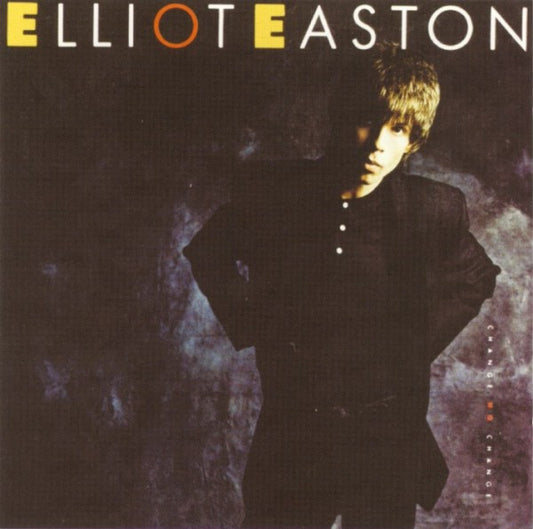 EASTON, ELLIOT  - CHANGE NO CHANGE