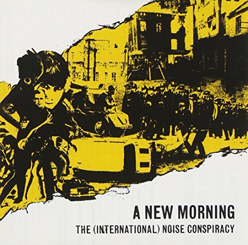 INTERNATIONAL NOISE CONSPIRACY - A NEW MORNING CHANGING WEATHER